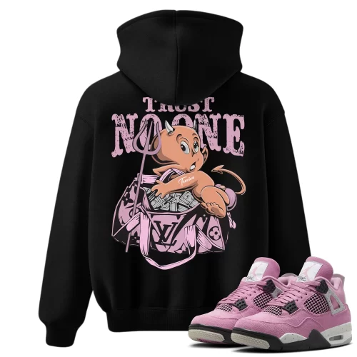 TeeVivo Hoodie Match Air Jordan 4 Retro Orchid Trust no one – Air Jordan 4 Hoodie, AJ4 Hoodie