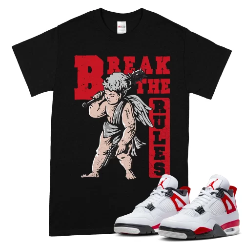 TeeVivo T-Shirt Match Air Jordan 4 Retro Red Cement Break the rules – Air Jordan 4 Shirt, AJ4 Shirt