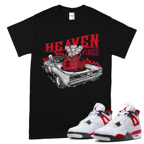 TeeVivo T-Shirt Match Air Jordan 4 Retro Red Cement Heaven vibes – Air Jordan 4 Shirt, AJ4 Shirt