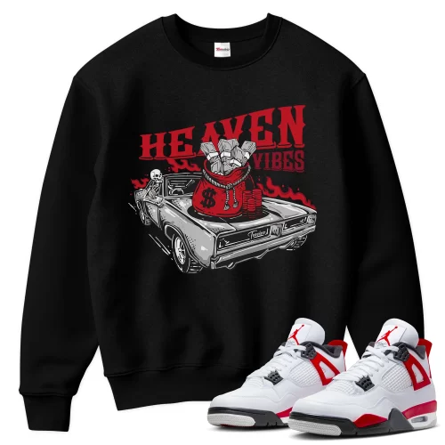 TeeVivo Sweatshirt Match Air Jordan 4 Retro Red Cement Heaven vibes – Air Jordan 4 Sweatshirt, AJ4 Sweatshirt