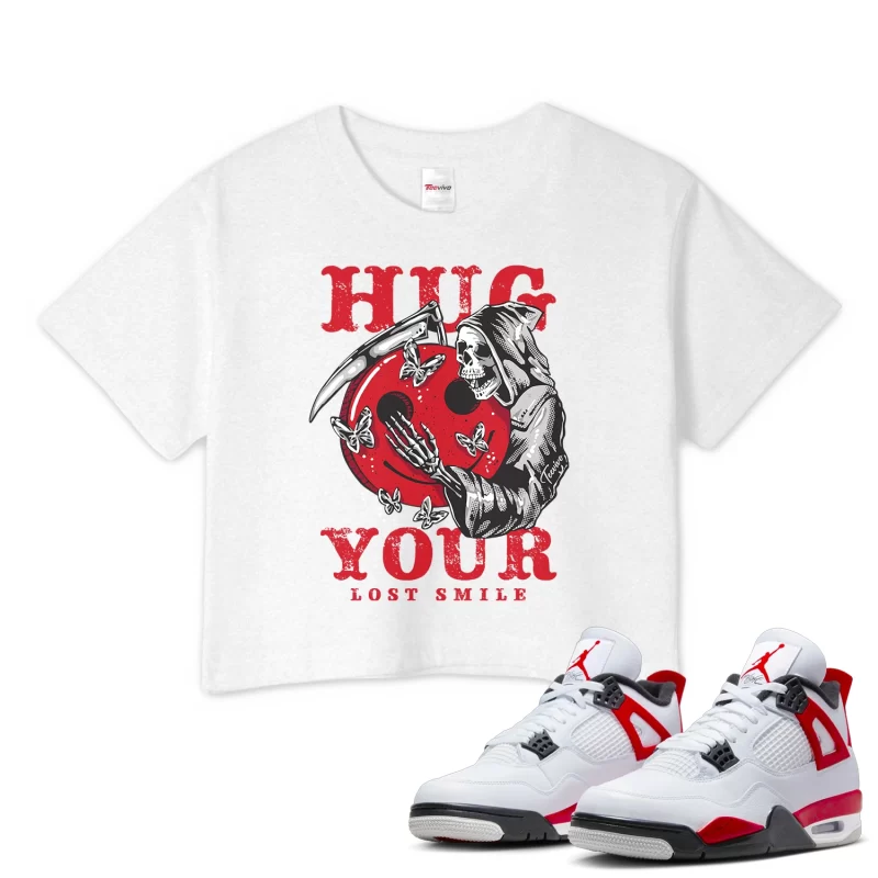 TeeVivo Crop Top Match Air Jordan 4 Retro Red Cement Hug your lost smile – Air Jordan 4 Crop Top, AJ4 Crop Top