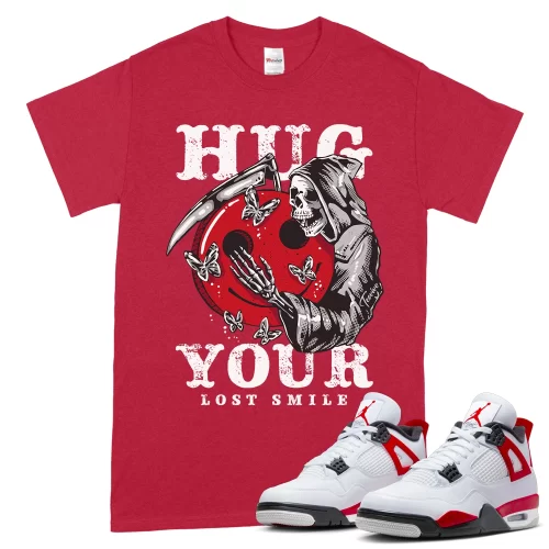 TeeVivo T-Shirt Match Air Jordan 4 Retro Red Cement Hug your lost smile – Air Jordan 4 Shirt, AJ4 Shirt