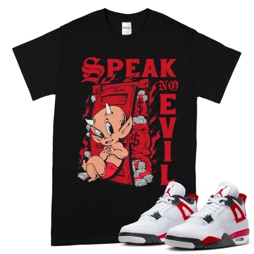 TeeVivo T-Shirt Match Air Jordan 4 Retro Red Cement Speak no evil – Air Jordan 4 Shirt, AJ4 Shirt