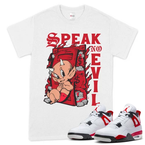TeeVivo T-Shirt Match Air Jordan 4 Retro Red Cement Speak no evil – Air Jordan 4 Shirt, AJ4 Shirt