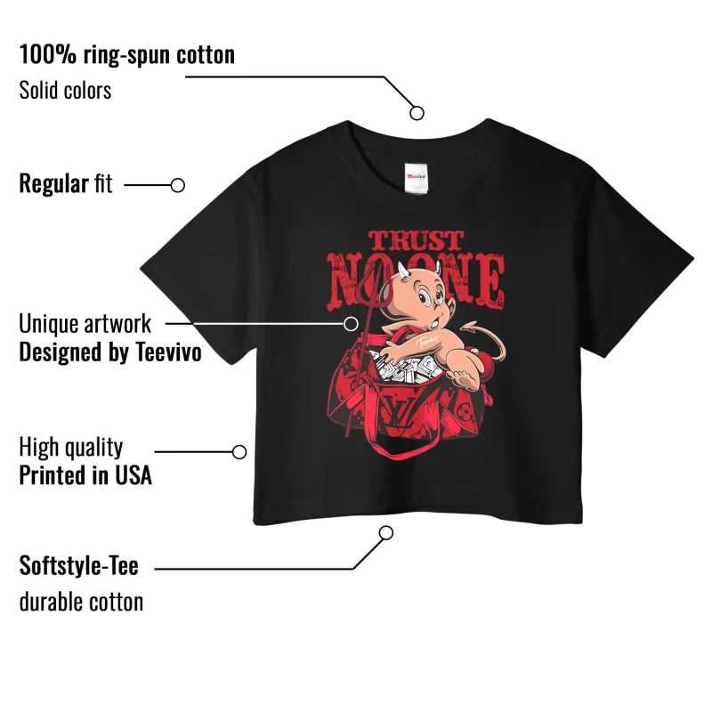 TeeVivo Crop Top Match Air Jordan 4 Retro Red Cement Trust no one – Air Jordan 4 Crop Top, AJ4 Crop Top