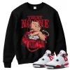 TeeVivo Sweatshirt Match Air Jordan 4 Retro Red Cement Trust no one – Air Jordan 4 Sweatshirt, AJ4 Sweatshirt
