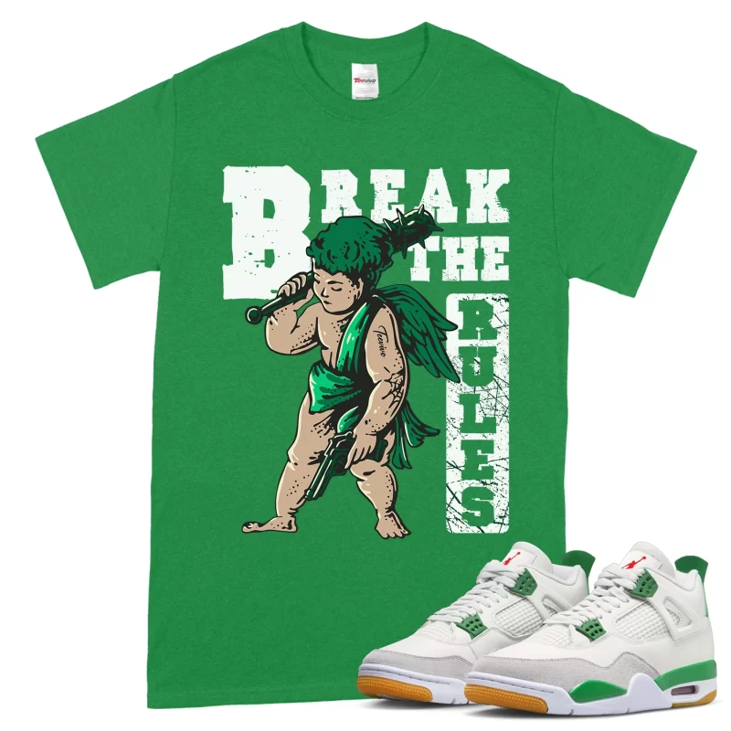 TeeVivo T-Shirt Match Air Jordan 4 Retro SB Pine Green Break the rules – Air Jordan 4 Shirt, AJ4 Shirt