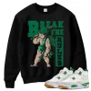 TeeVivo Sweatshirt Match Air Jordan 4 Retro SB Pine Green Break the rules – Air Jordan 4 Sweatshirt, AJ4 Sweatshirt
