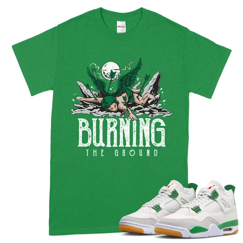TeeVivo T-Shirt Match Air Jordan 4 Retro SB Pine Green Burning the ground – Air Jordan 4 Shirt, AJ4 Shirt