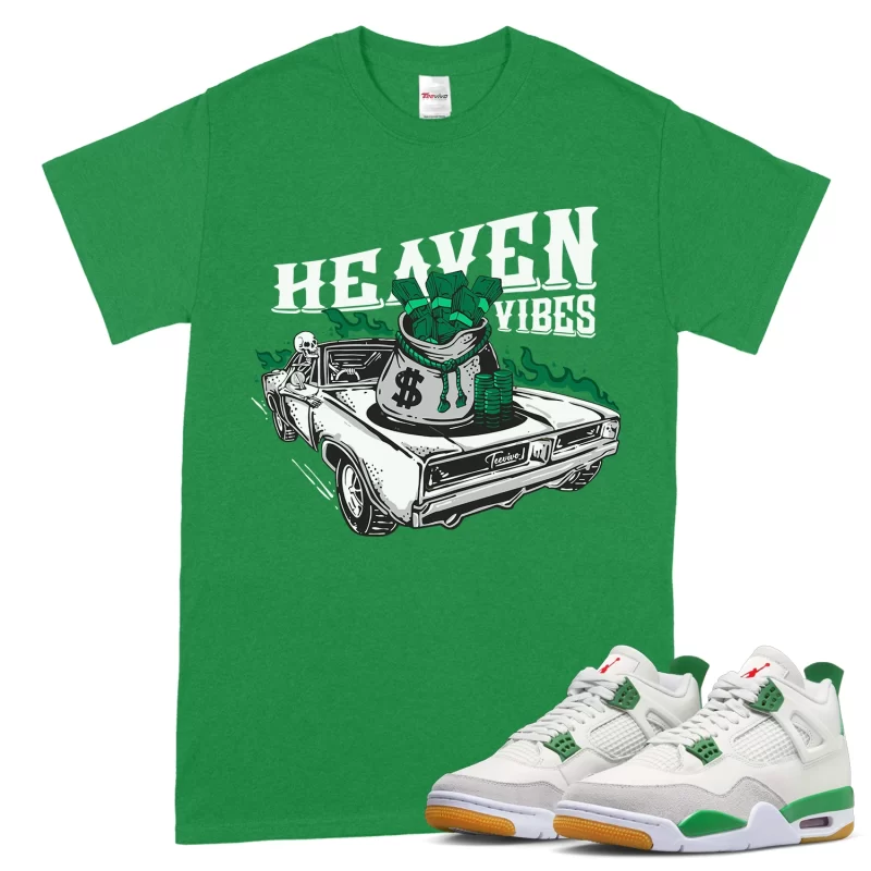 TeeVivo T-Shirt Match Air Jordan 4 Retro SB Pine Green Heaven vibes – Air Jordan 4 Shirt, AJ4 Shirt