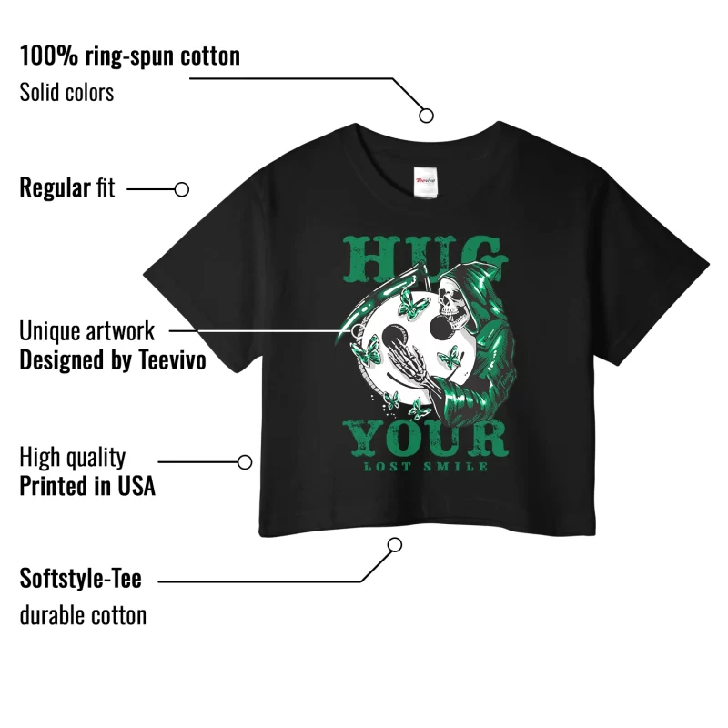 TeeVivo Crop Top Match Air Jordan 4 Retro SB Pine Green Hug your lost smile – Air Jordan 4 Crop Top, AJ4 Crop Top
