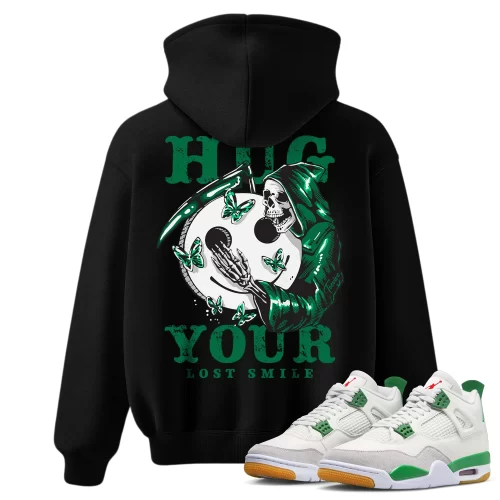 TeeVivo Hoodie Match Air Jordan 4 Retro SB Pine Green Hug your lost smile – Air Jordan 4 Hoodie, AJ4 Hoodie