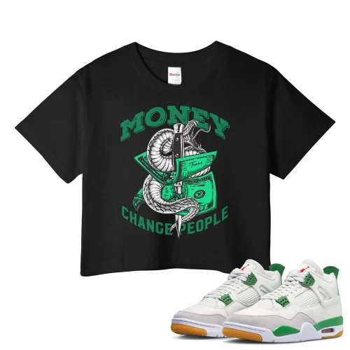 TeeVivo Crop Top Match Air Jordan 4 Retro SB Pine Green Money change people – Air Jordan 4 Crop Top, AJ4 Crop Top