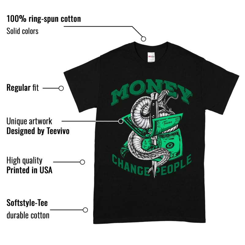 TeeVivo T-Shirt Match Air Jordan 4 Retro SB Pine Green Money change people – Air Jordan 4 Shirt, AJ4 Shirt