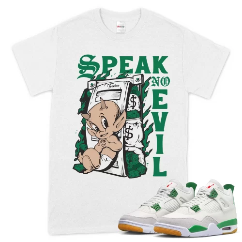 TeeVivo T-Shirt Match Air Jordan 4 Retro SB Pine Green Speak no evil – Air Jordan 4 Shirt, AJ4 Shirt