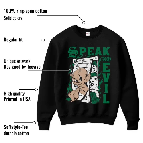 TeeVivo Sweatshirt Match Air Jordan 4 Retro SB Pine Green Speak no evil – Air Jordan 4 Sweatshirt, AJ4 Sweatshirt