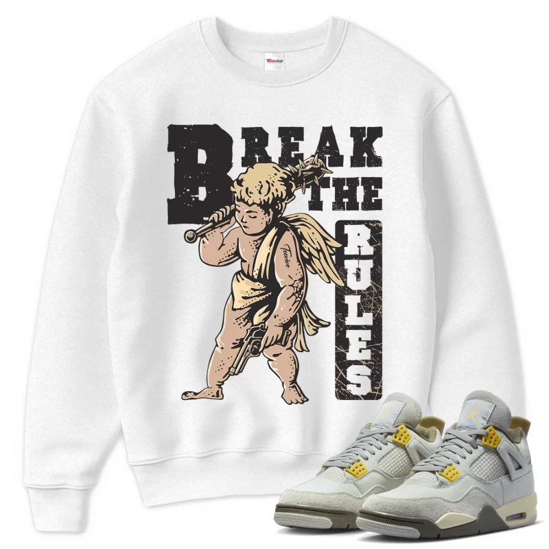 TeeVivo Sweatshirt Match Air Jordan 4 Retro SE Craft Photon Dust Break the rules – Air Jordan 4 Sweatshirt, AJ4 Sweatshirt