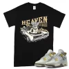 TeeVivo T-Shirt Match Air Jordan 4 Retro SE Craft Photon Dust Heaven vibes – Air Jordan 4 Shirt, AJ4 Shirt