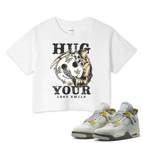 TeeVivo Crop Top Match Air Jordan 4 Retro SE Craft Photon Dust Hug your lost smile – Air Jordan 4 Crop Top, AJ4 Crop Top