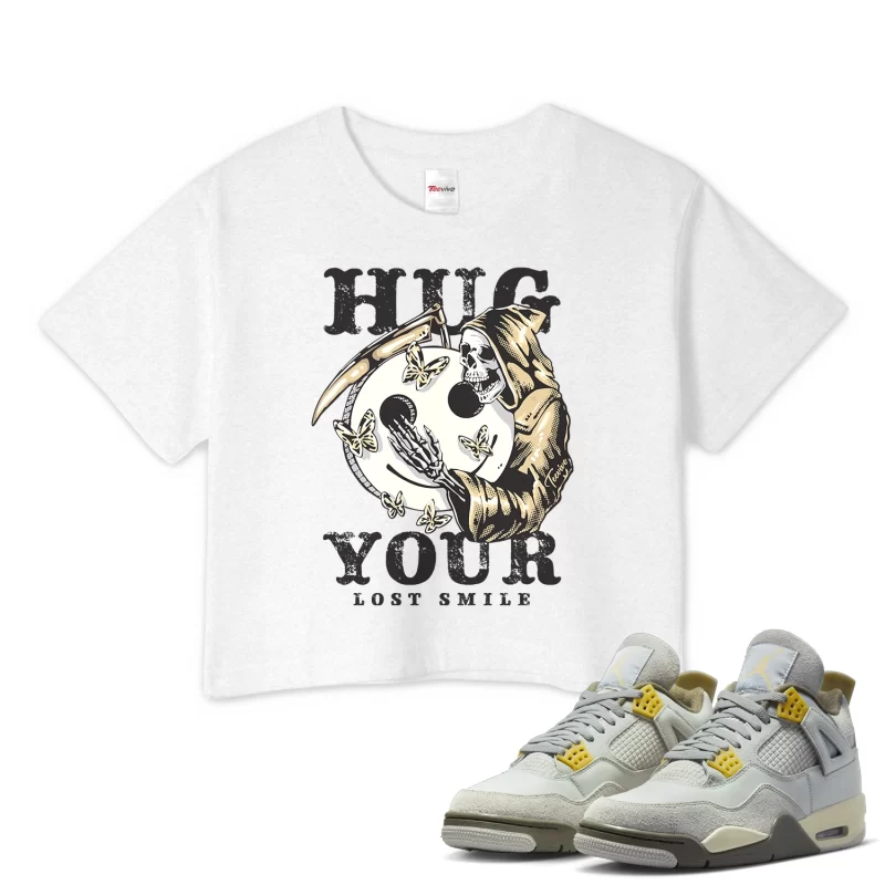 TeeVivo Crop Top Match Air Jordan 4 Retro SE Craft Photon Dust Hug your lost smile – Air Jordan 4 Crop Top, AJ4 Crop Top