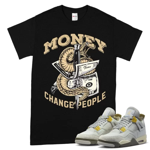 TeeVivo T-Shirt Match Air Jordan 4 Retro SE Craft Photon Dust Money change people – Air Jordan 4 Shirt, AJ4 Shirt