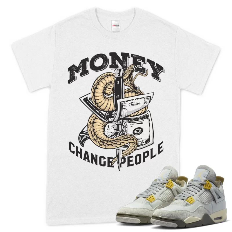TeeVivo T-Shirt Match Air Jordan 4 Retro SE Craft Photon Dust Money change people – Air Jordan 4 Shirt, AJ4 Shirt