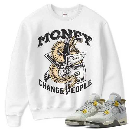 TeeVivo Sweatshirt Match Air Jordan 4 Retro SE Craft Photon Dust Money change people – Air Jordan 4 Sweatshirt, AJ4 Sweatshirt