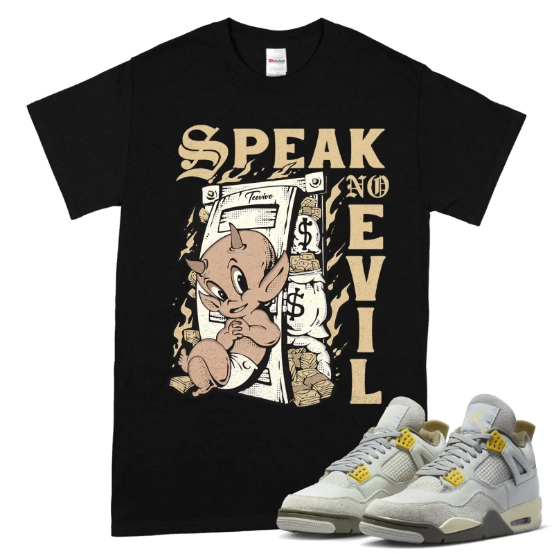 TeeVivo T-Shirt Match Air Jordan 4 Retro SE Craft Photon Dust Speak no evil – Air Jordan 4 Shirt, AJ4 Shirt