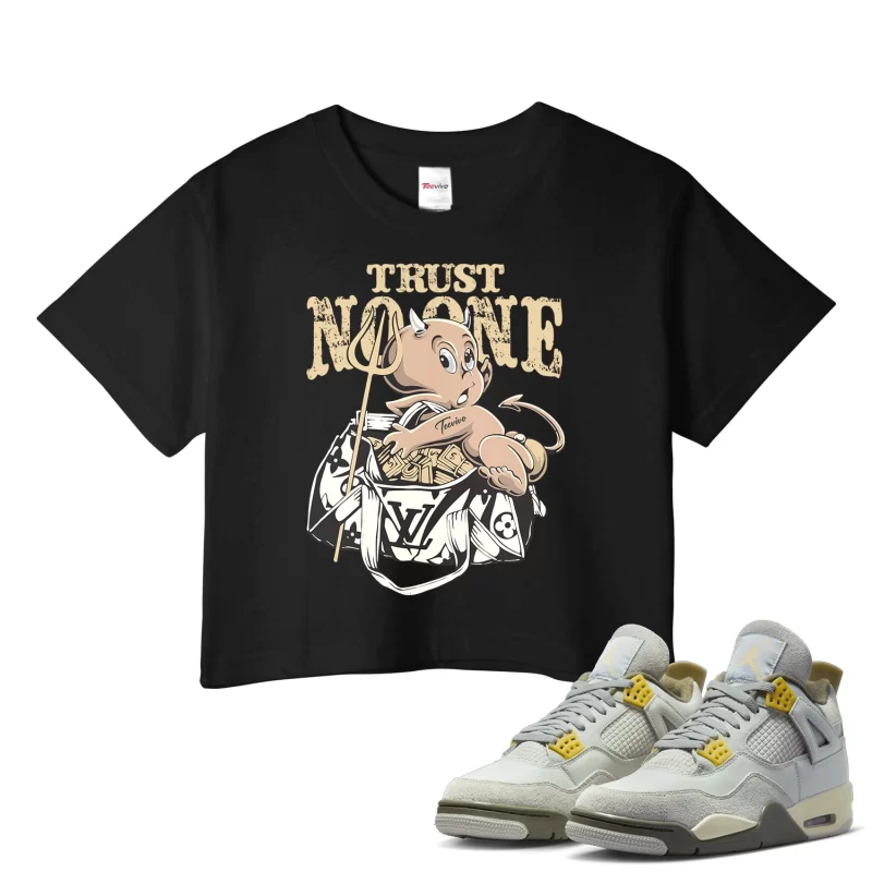 TeeVivo Crop Top Match Air Jordan 4 Retro SE Craft Photon Dust Trust no one – Air Jordan 4 Crop Top, AJ4 Crop Top