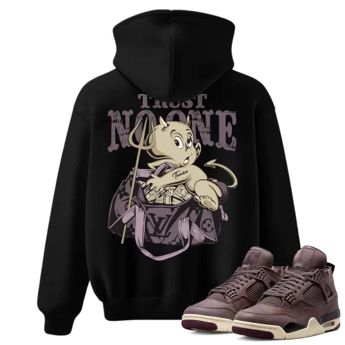 TeeVivo Hoodie Match Air Jordan 4 Retro SP A Ma Maniére Violet Ore Trust no one – Air Jordan 4 Hoodie, AJ4 Hoodie
