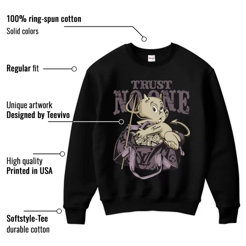 TeeVivo Sweatshirt Match Air Jordan 4 Retro SP A Ma Maniére Violet Ore Trust no one – Air Jordan 4 Sweatshirt, AJ4 Sweatshirt