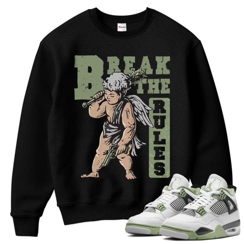 TeeVivo Sweatshirt Match Air Jordan 4 Retro Seafoam Break the rules – Air Jordan 4 Sweatshirt, AJ4 Sweatshirt