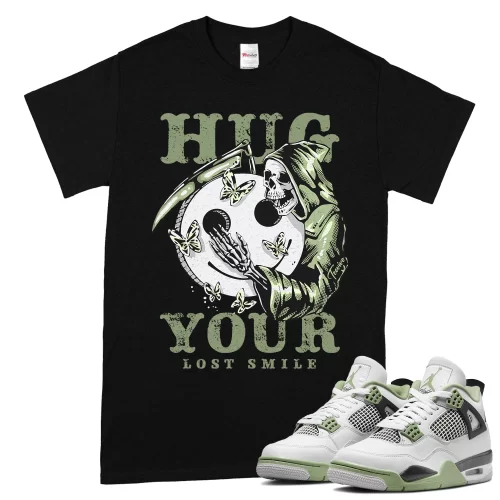 TeeVivo T-Shirt Match Air Jordan 4 Retro Seafoam Hug your lost smile – Air Jordan 4 Shirt, AJ4 Shirt