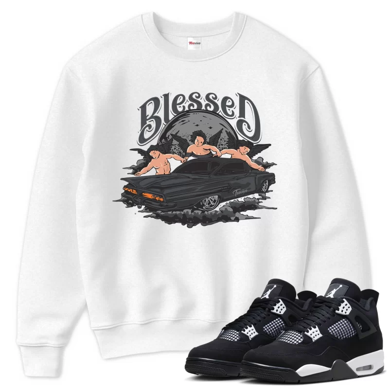 TeeVivo Sweatshirt Match Air Jordan 4 Retro White Thunder Blessed – Air Jordan 4 Sweatshirt, AJ4 Sweatshirt