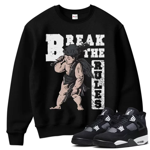 TeeVivo Sweatshirt Match Air Jordan 4 Retro White Thunder Break the rules – Air Jordan 4 Sweatshirt, AJ4 Sweatshirt