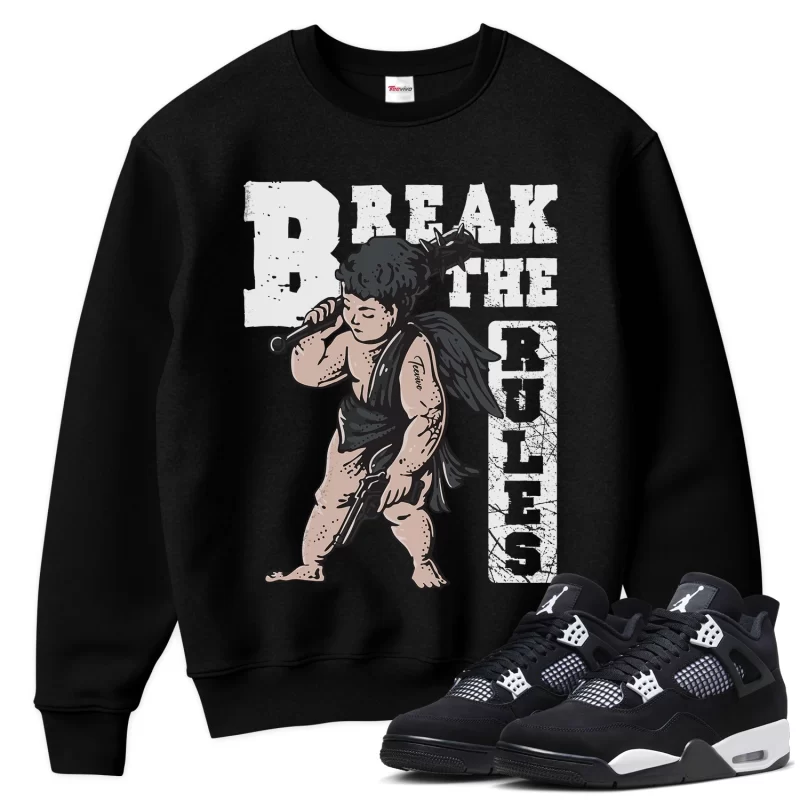 TeeVivo Sweatshirt Match Air Jordan 4 Retro White Thunder Break the rules – Air Jordan 4 Sweatshirt, AJ4 Sweatshirt