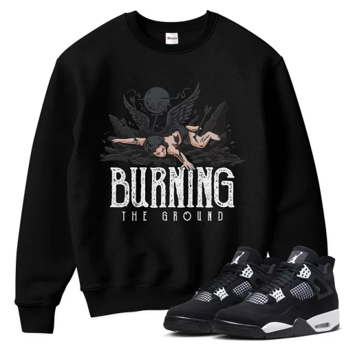 TeeVivo Sweatshirt Match Air Jordan 4 Retro White Thunder Burning the ground – Air Jordan 4 Sweatshirt, AJ4 Sweatshirt