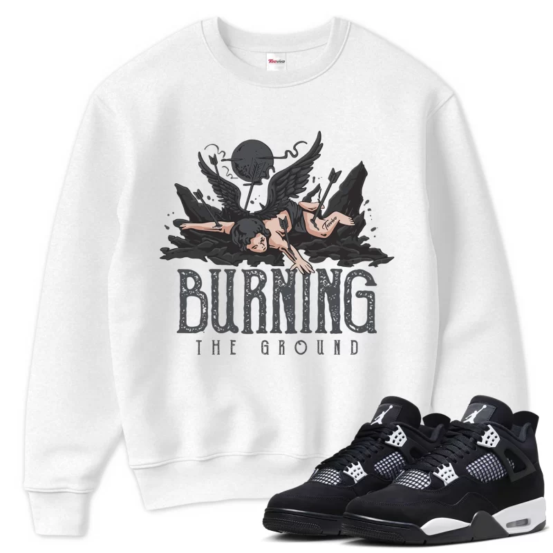 TeeVivo Sweatshirt Match Air Jordan 4 Retro White Thunder Burning the ground – Air Jordan 4 Sweatshirt, AJ4 Sweatshirt