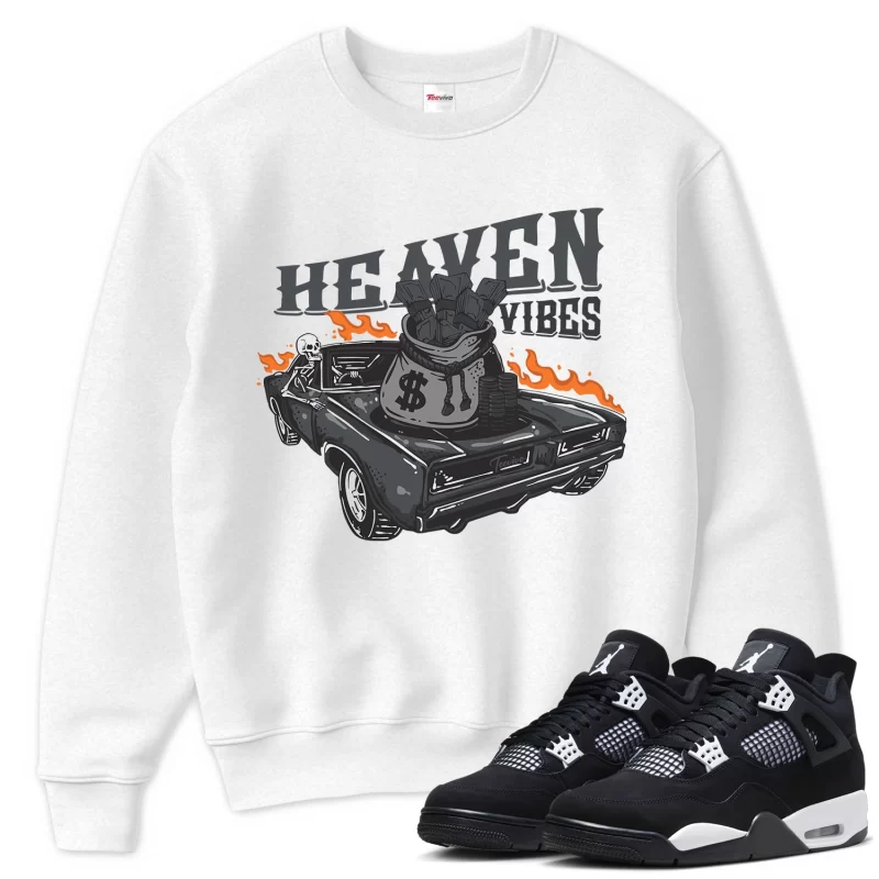 TeeVivo Sweatshirt Match Air Jordan 4 Retro White Thunder Heaven vibes – Air Jordan 4 Sweatshirt, AJ4 Sweatshirt