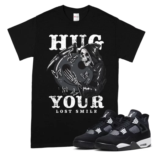 TeeVivo T-Shirt Match Air Jordan 4 Retro White Thunder Hug your lost smile – Air Jordan 4 Shirt, AJ4 Shirt