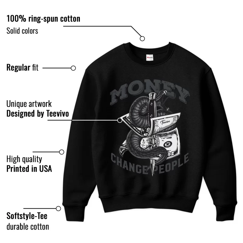 TeeVivo Sweatshirt Match Air Jordan 4 Retro White Thunder Money change people – Air Jordan 4 Sweatshirt, AJ4 Sweatshirt