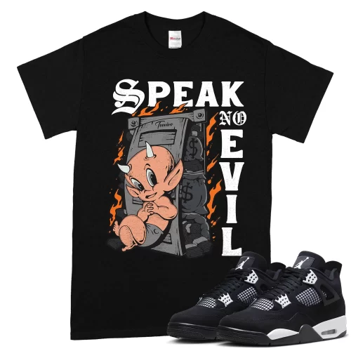 TeeVivo T-Shirt Match Air Jordan 4 Retro White Thunder Speak no evil – Air Jordan 4 Shirt, AJ4 Shirt