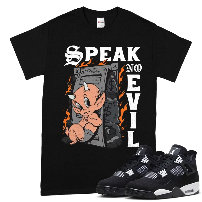 TeeVivo T-Shirt Match Air Jordan 4 Retro White Thunder Speak no evil – Air Jordan 4 Shirt, AJ4 Shirt