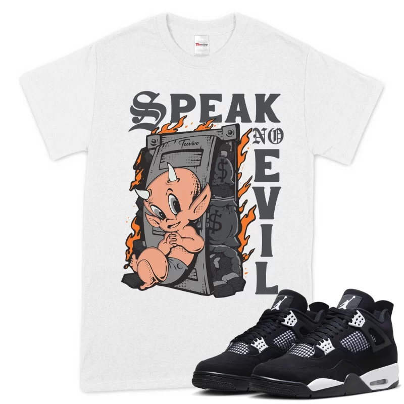 TeeVivo T-Shirt Match Air Jordan 4 Retro White Thunder Speak no evil – Air Jordan 4 Shirt, AJ4 Shirt