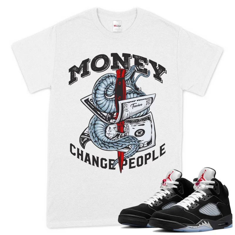 TeeVivo T-Shirt Match Air Jordan 5 Retro OG Black Metallic Reimagined Money change people – Air Jordan 5 Shirt, AJ5 Shirt