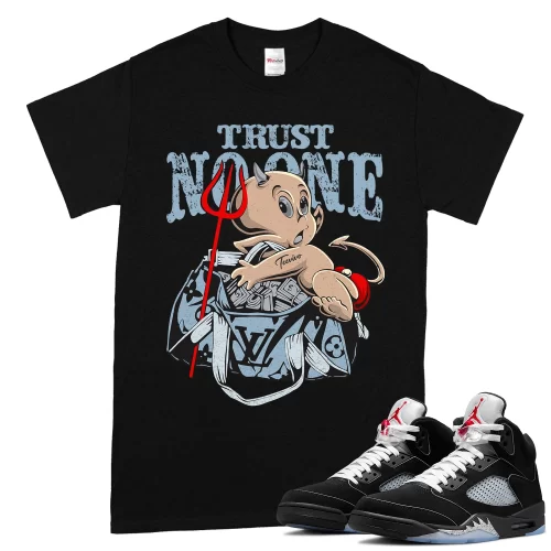 TeeVivo T-Shirt Match Air Jordan 5 Retro OG Black Metallic Reimagined Trust no one – Air Jordan 5 Shirt, AJ5 Shirt