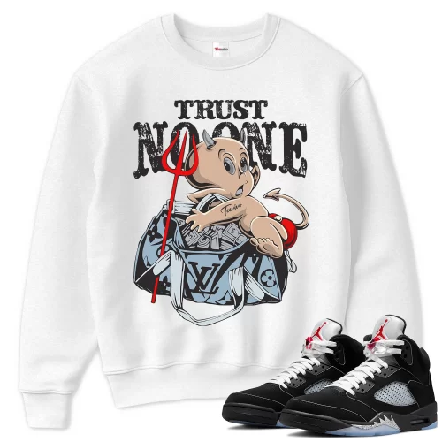 TeeVivo Sweatshirt Match Air Jordan 5 Retro OG Black Metallic Reimagined Trust no one – Air Jordan 5 Sweatshirt, AJ5 Sweatshirt