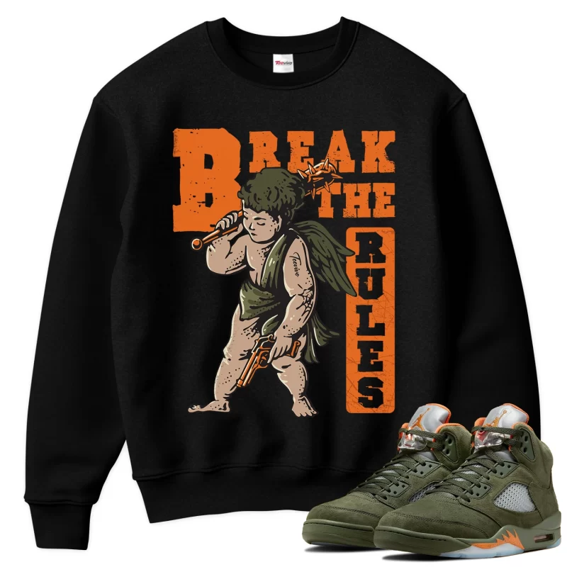 TeeVivo Sweatshirt Match Air Jordan 5 Retro Olive Break the rules – Air Jordan 5 Sweatshirt, AJ5 Sweatshirt