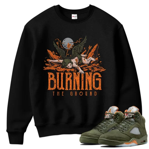 TeeVivo Sweatshirt Match Air Jordan 5 Retro Olive Burning the ground – Air Jordan 5 Sweatshirt, AJ5 Sweatshirt
