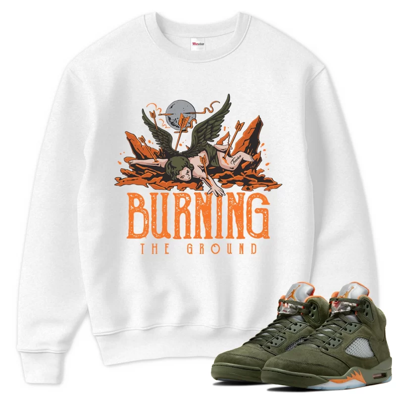 TeeVivo Sweatshirt Match Air Jordan 5 Retro Olive Burning the ground – Air Jordan 5 Sweatshirt, AJ5 Sweatshirt